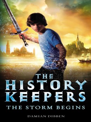 [History Keepers 01] • History Keepers 1 · the Storm Begins